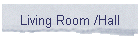 Living Room /Hall